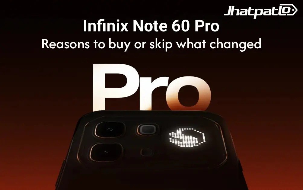  Infinix Note 60 Pro reasons to buy or skip if you want style, speed, and less compromise